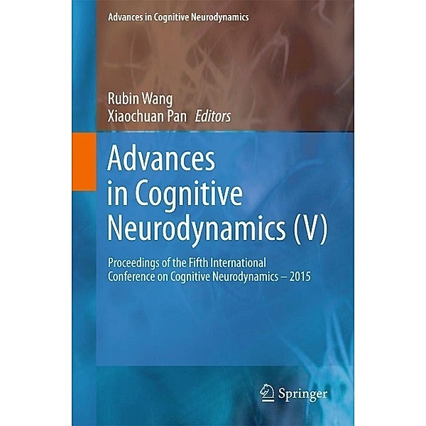 Advances in Cognitive Neurodynamics (V) / Advances in Cognitive Neurodynamics