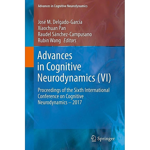 Advances in Cognitive Neurodynamics (VI) / Advances in Cognitive Neurodynamics
