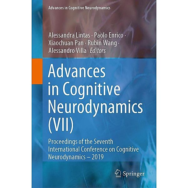 Advances in Cognitive Neurodynamics (VII) / Advances in Cognitive Neurodynamics