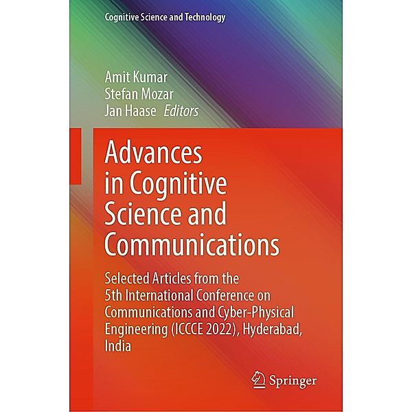 Advances in Cognitive Science and Communications / Cognitive Science and Technology