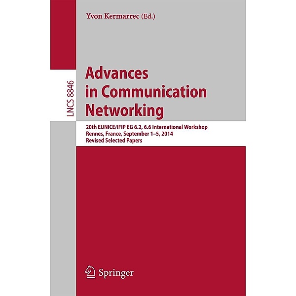 Advances in Communication Networking / Lecture Notes in Computer Science Bd.8846