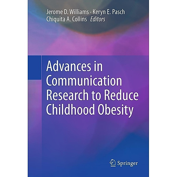 Advances in Communication Research to Reduce Childhood Obesity