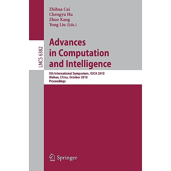 Advances in Computation and Intelligence / Lecture Notes in Computer Science Bd.6382