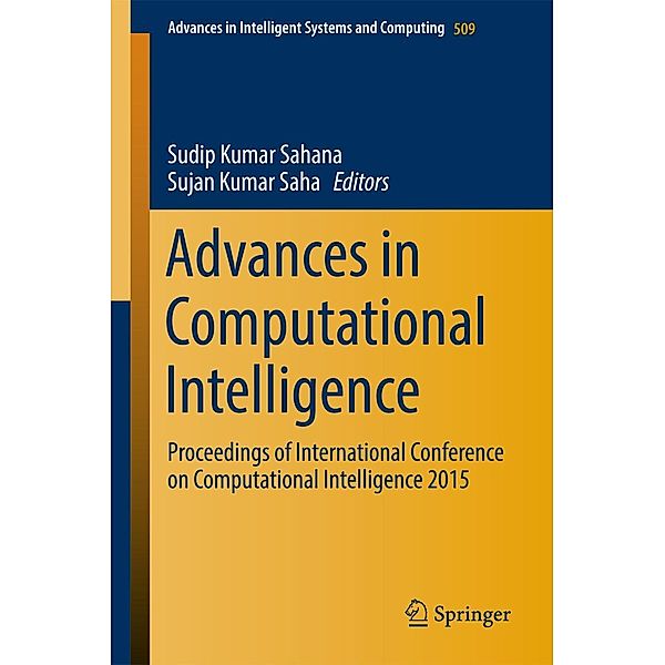 Advances in Computational Intelligence / Advances in Intelligent Systems and Computing Bd.509