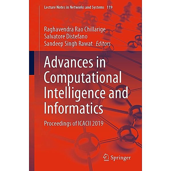Advances in Computational Intelligence and Informatics / Lecture Notes in Networks and Systems Bd.119