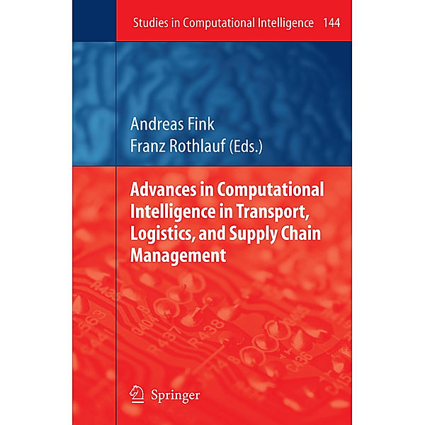 Advances in Computational Intelligence in Transport, Logistics, and Supply Chain Management