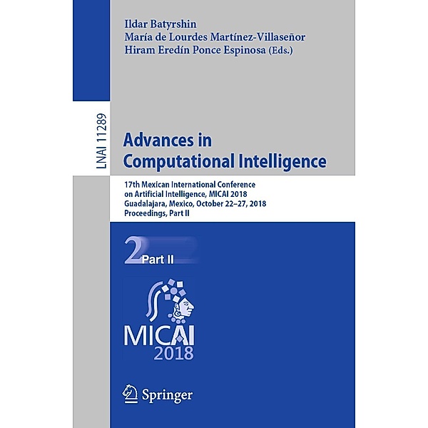 Advances in Computational Intelligence / Lecture Notes in Computer Science Bd.11289