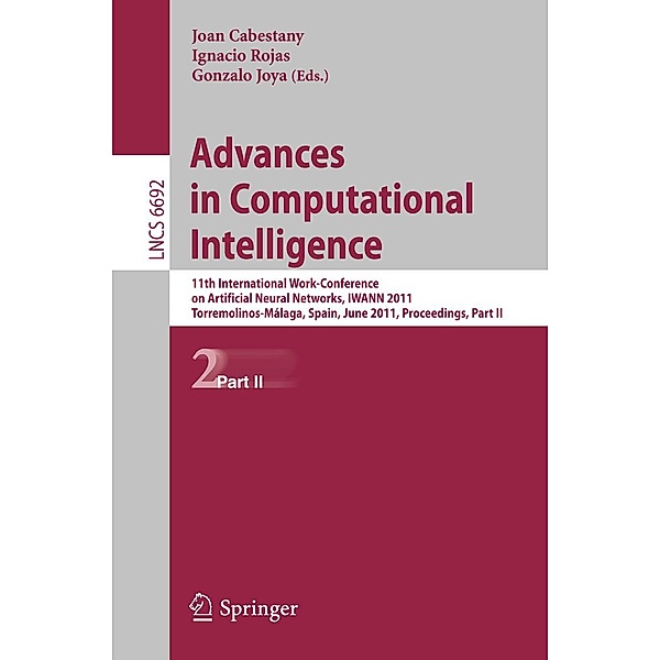 Advances in Computational Intelligence / Lecture Notes in Computer Science Bd.6692