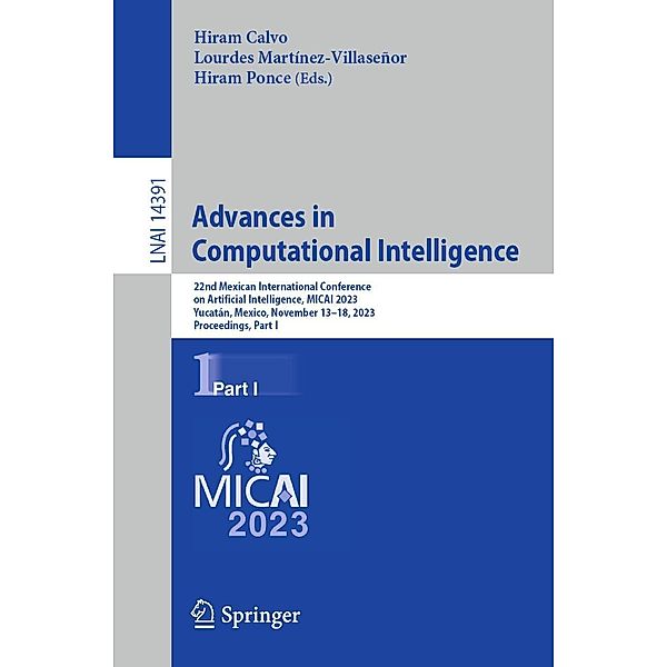 Advances in Computational Intelligence / Lecture Notes in Computer Science Bd.14391