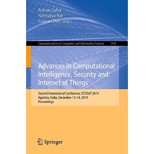 Advances in Computational Intelligence, Security and Internet of Things / Communications in Computer and Information Science Bd.1192