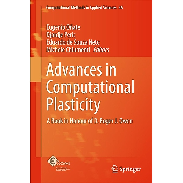 Advances in Computational Plasticity / Computational Methods in Applied Sciences Bd.46
