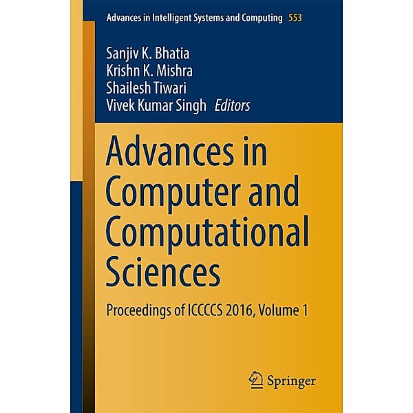 Advances in Computer and Computational Sciences / Advances in Intelligent Systems and Computing Bd.553