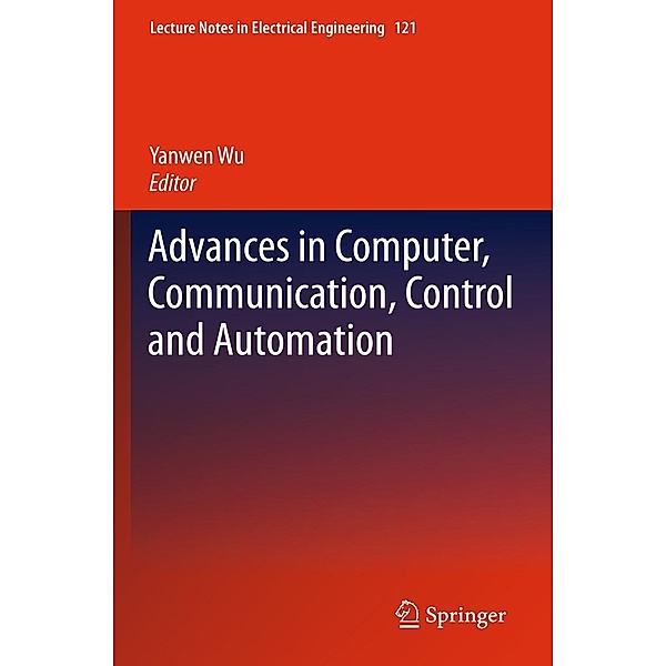 Advances in Computer, Communication, Control and Automation / Lecture Notes in Electrical Engineering Bd.121