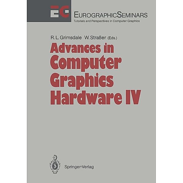 Advances in Computer Graphics Hardware IV / Focus on Computer Graphics