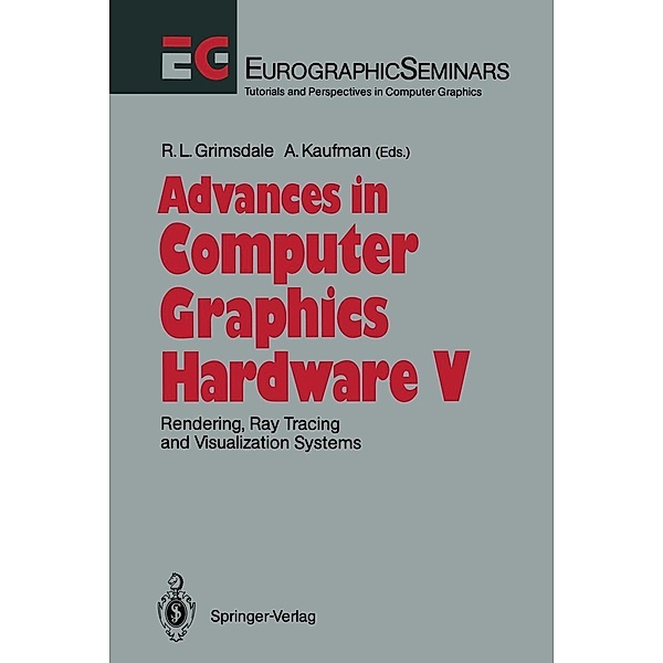 Advances in Computer Graphics Hardware V / Focus on Computer Graphics