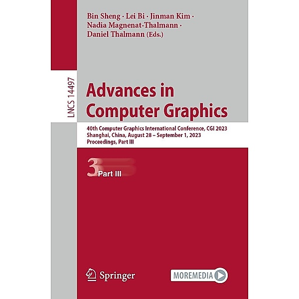 Advances in Computer Graphics / Lecture Notes in Computer Science Bd.14497