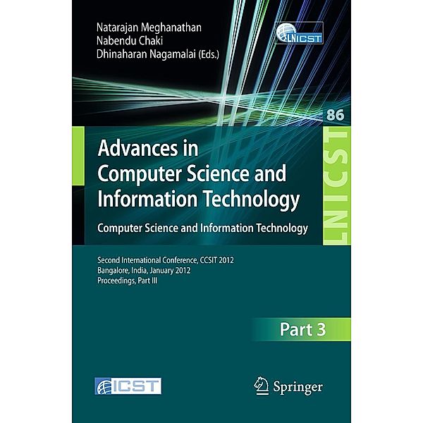 Advances in Computer Science and Information Technology. Computer Science and Information Technology / Lecture Notes of the Institute for Computer Sciences, Social Informatics and Telecommunications Engineering Bd.86