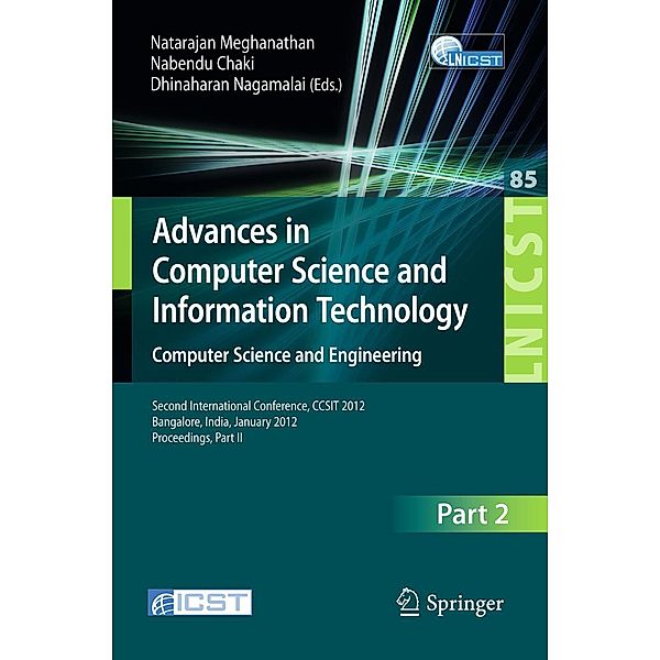 Advances in Computer Science and Information Technology. Computer Science and Engineering / Lecture Notes of the Institute for Computer Sciences, Social Informatics and Telecommunications Engineering Bd.85