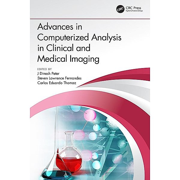 Advances in Computerized Analysis in Clinical and Medical Imaging