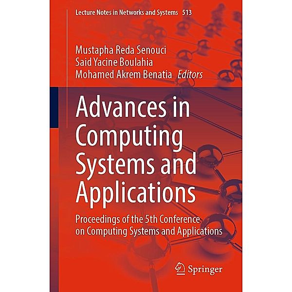 Advances in Computing Systems and Applications / Lecture Notes in Networks and Systems Bd.513