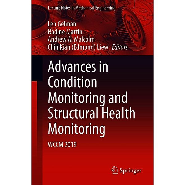 Advances in Condition Monitoring and Structural Health Monitoring / Lecture Notes in Mechanical Engineering