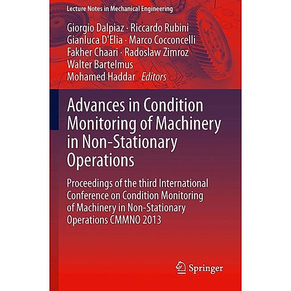 Advances in Condition Monitoring of Machinery in Non-Stationary Operations