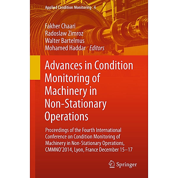 Advances in Condition Monitoring of Machinery in Non-Stationary Operations