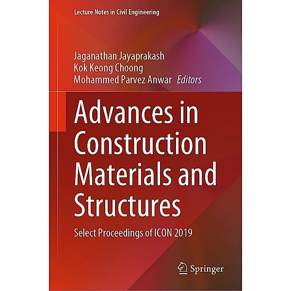 Advances in Construction Materials and Structures / Lecture Notes in Civil Engineering Bd.111