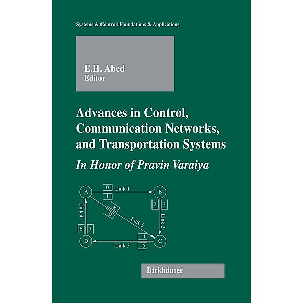 Advances in Control, Communication Networks, and Transportation Systems / Systems & Control: Foundations & Applications