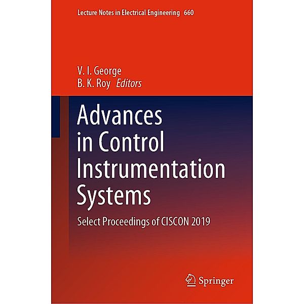 Advances in Control Instrumentation Systems / Lecture Notes in Electrical Engineering Bd.660