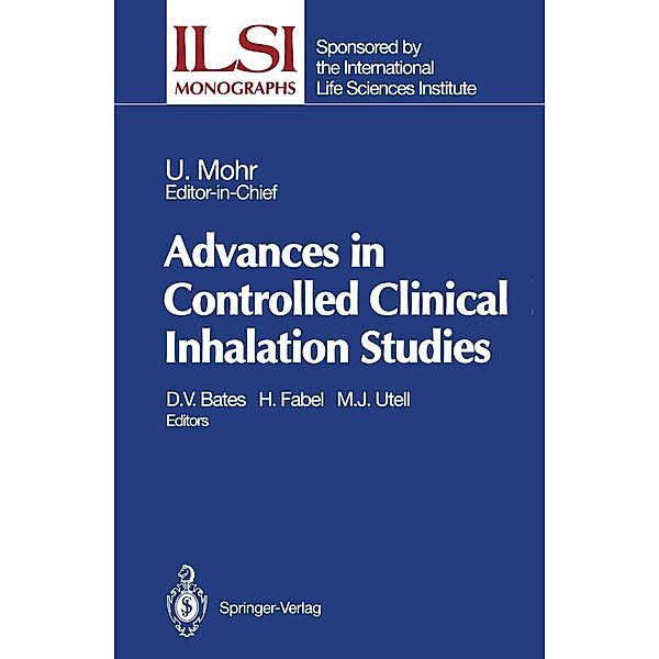 Advances in Controlled Clinical Inhalation Studies / ILSI Monographs