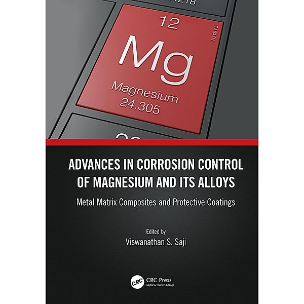 Advances in Corrosion Control of Magnesium and its Alloys