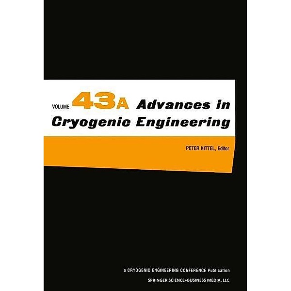 Advances in Cryogenic Engineering / Advances in Cryogenic Engineering Bd.43