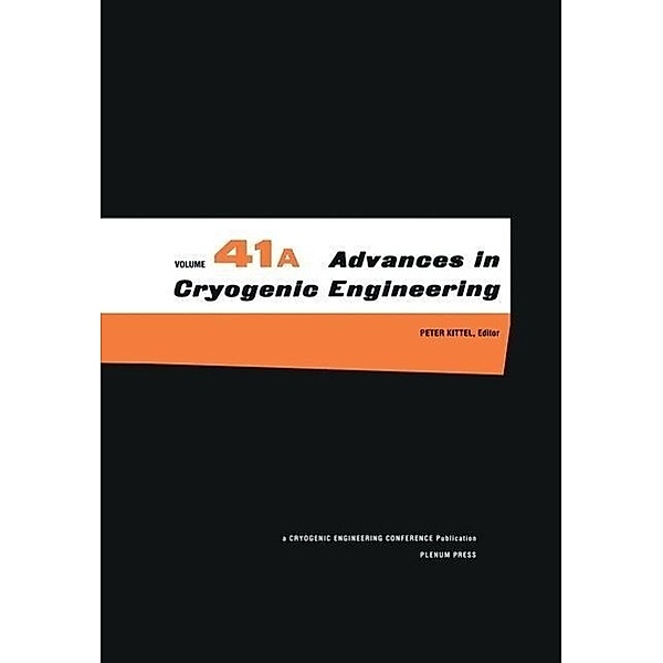 Advances in Cryogenic Engineering / Advances in Cryogenic Engineering Bd.41