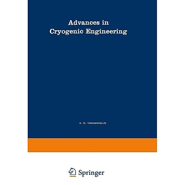 Advances in Cryogenic Engineering / Advances in Cryogenic Engineering Bd.17, K. D. Timmerhaus