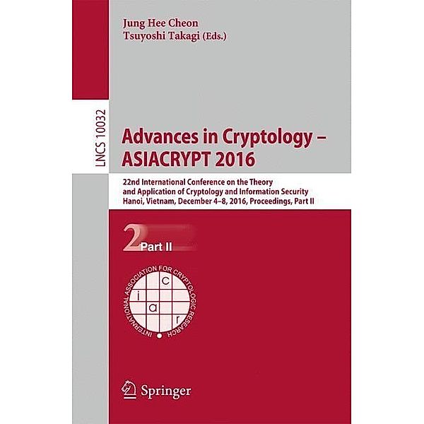 Advances in Cryptology - ASIACRYPT 2016