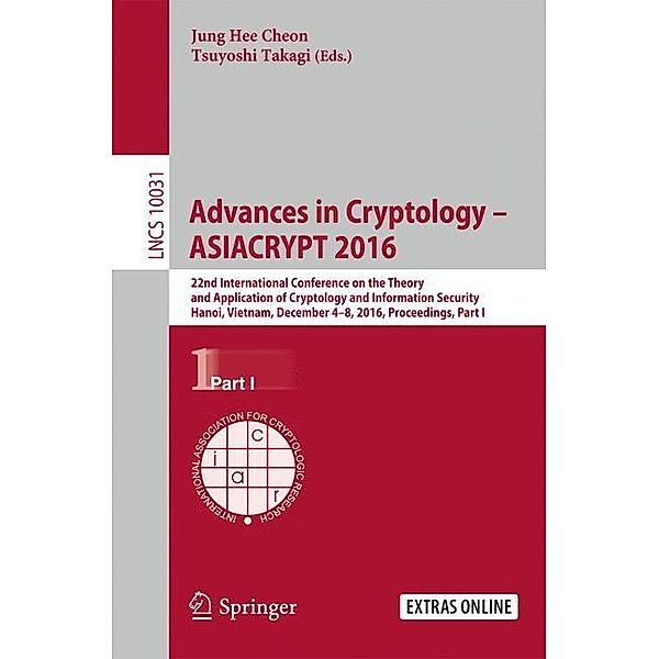 Advances in Cryptology - ASIACRYPT 2016