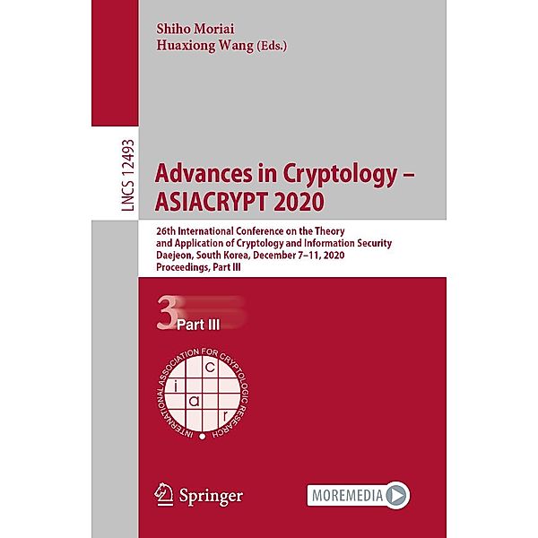 Advances in Cryptology - ASIACRYPT 2020 / Lecture Notes in Computer Science Bd.12493