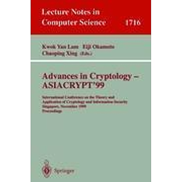 Advances in Cryptology - ASIACRYPT'99