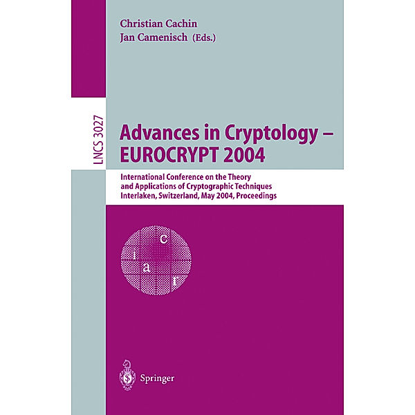 Advances in Cryptology - EUROCRYPT 2004