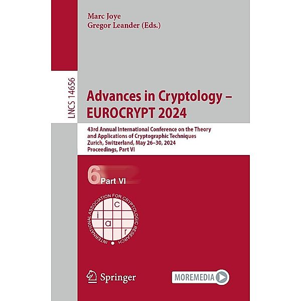 Advances in Cryptology - EUROCRYPT 2024 / Lecture Notes in Computer Science Bd.14656