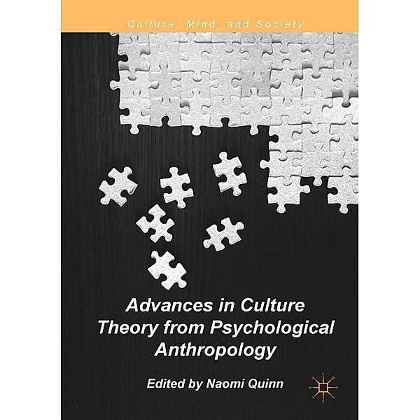Advances in Culture Theory from Psychological Anthropology / Culture, Mind, and Society