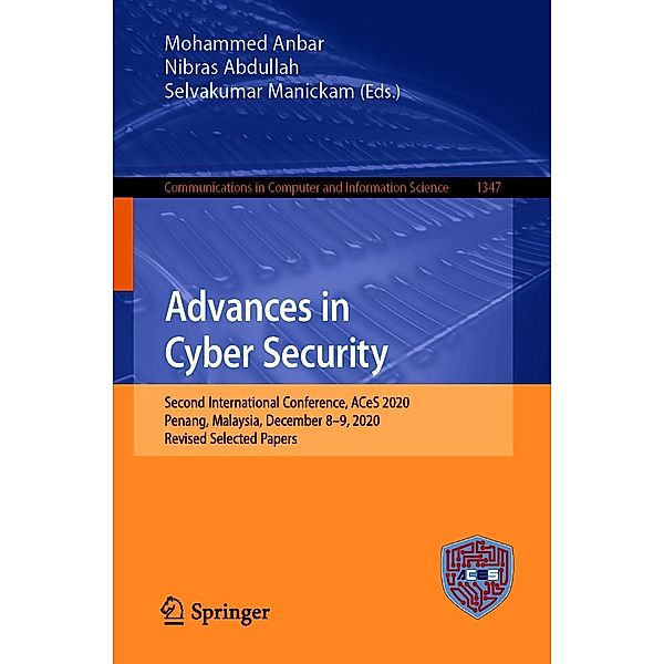 Advances in Cyber Security / Communications in Computer and Information Science Bd.1347