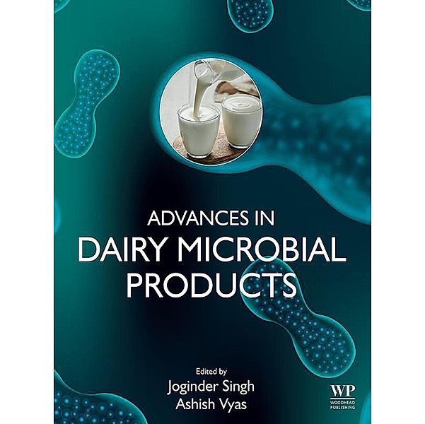 Advances in Dairy Microbial Products