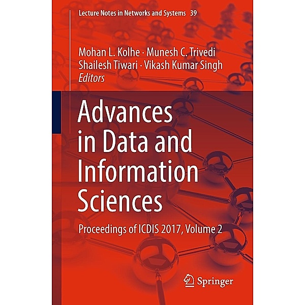 Advances in Data and Information Sciences / Lecture Notes in Networks and Systems Bd.39