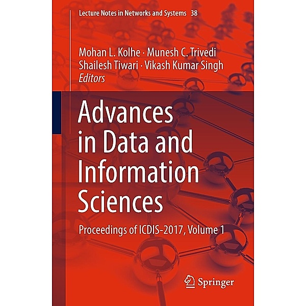 Advances in Data and Information Sciences / Lecture Notes in Networks and Systems Bd.38