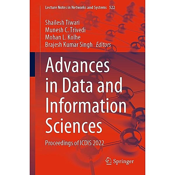 Advances in Data and Information Sciences / Lecture Notes in Networks and Systems Bd.522