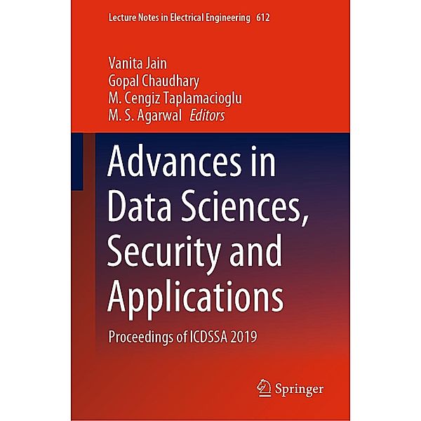 Advances in Data Sciences, Security and Applications / Lecture Notes in Electrical Engineering Bd.612
