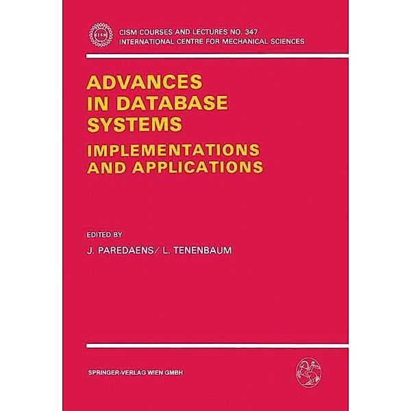 Advances in Database Systems / CISM International Centre for Mechanical Sciences Bd.347