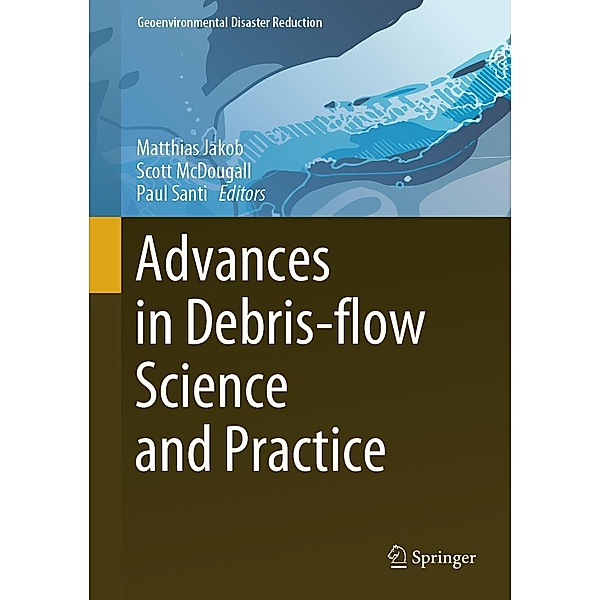 Advances in Debris-flow Science and Practice / Geoenvironmental Disaster Reduction